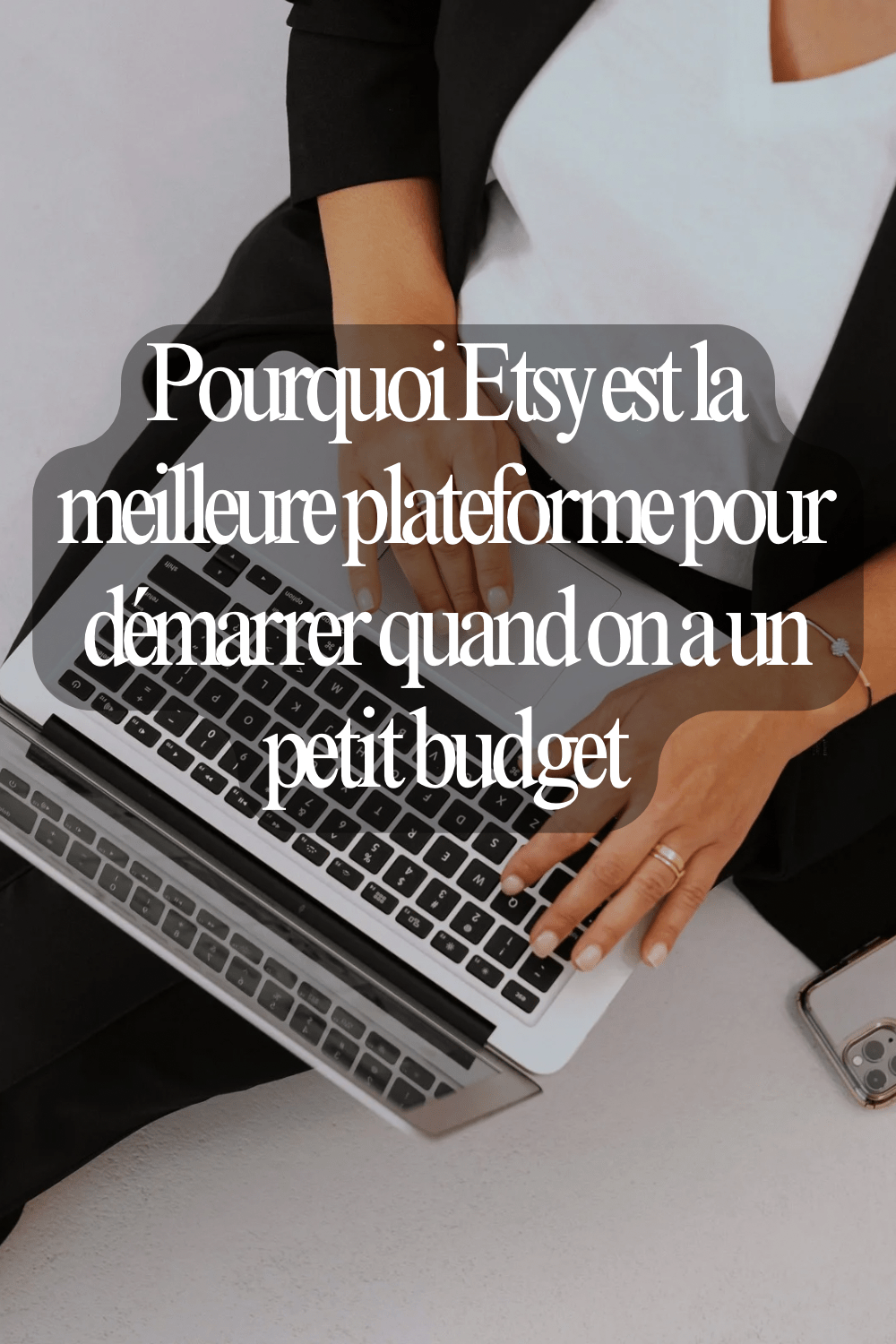 Pourquoi Etsy est la meilleure plateforme pour lancer son business créatif avec un petit budget (et sans être une pro du marketing) - CréaEliteAcademy